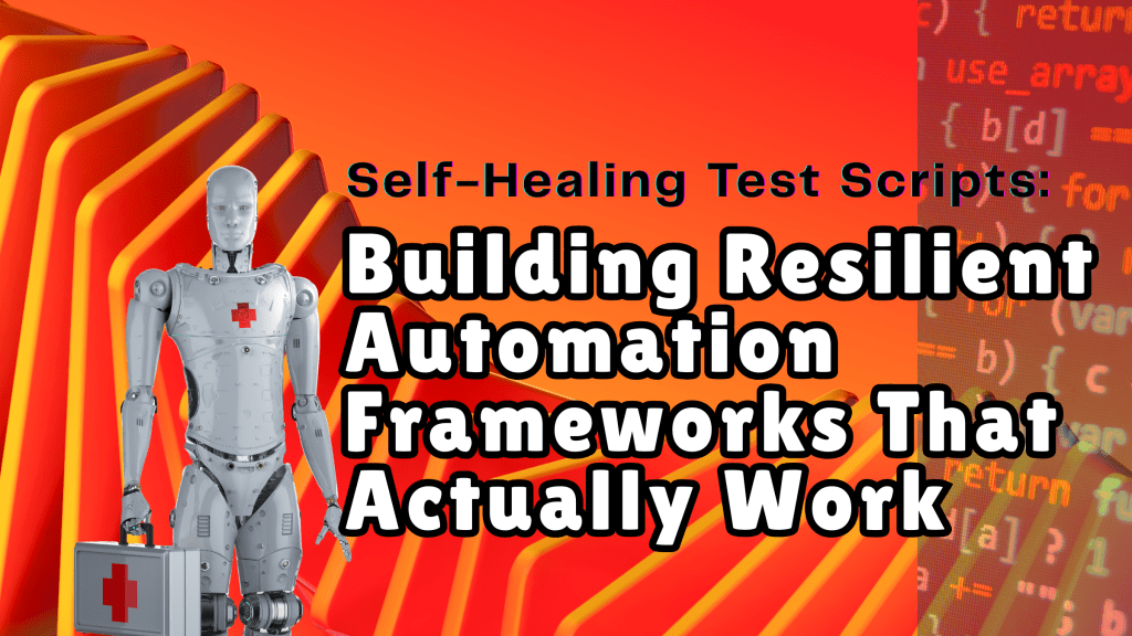 Self Healing Test Automation Script